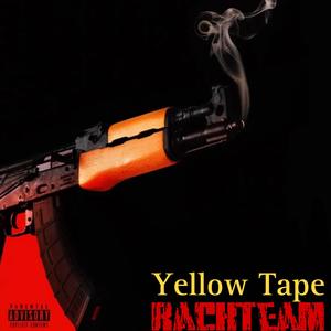 Yellow Tape (Explicit)