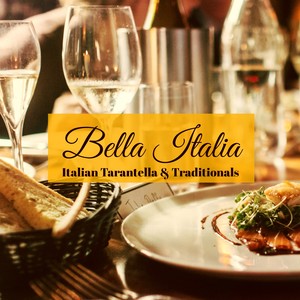 Bella Italia, Italian Tarantella & Traditionals – Instrumental Italian Music for Italian Restaurant in Little Italy, New York City Manhattan