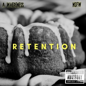 Retention (Explicit)