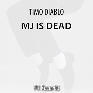 Mj Is Dead (Bayamo Original)