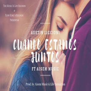 Cuando estamos juntos(feat. Aisem Music)