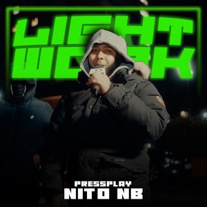Nito NB - Lightwork (Explicit)