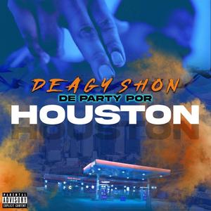 De party por Houston (Explicit)