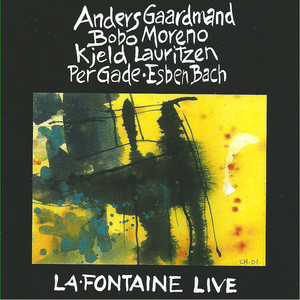 Live at La Fontaine (feat. Kjeld Lauritsen & Per Gade) [Live]