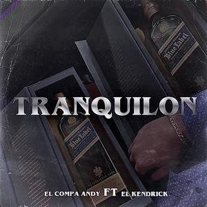 Tranquilon (feat. El Kendrick)