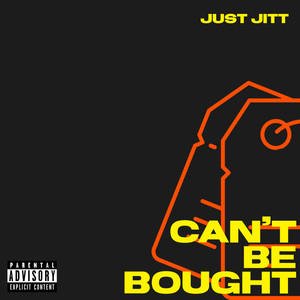 Can't Be Bought (Explicit)