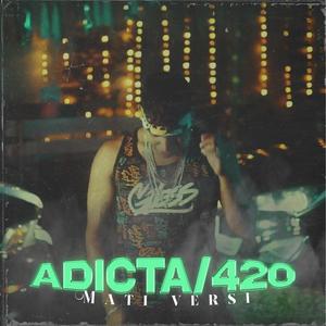 Adicta/420 (Explicit)