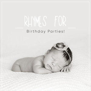 11 Rhymes for Birthday Parties