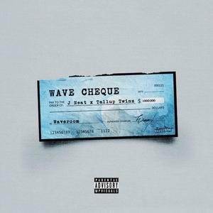 Wave Cheque (Explicit)