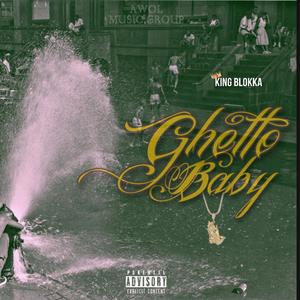 GHETTO BABY (Explicit)