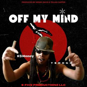 Off My Mind (Explicit)