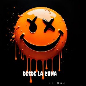 Desde La Cuna (Explicit)