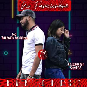 No Funcionará (feat. Mc Talento de Reino)