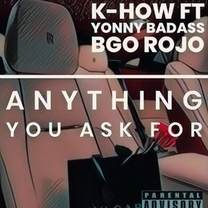 Anything You Ask For (Explicit)