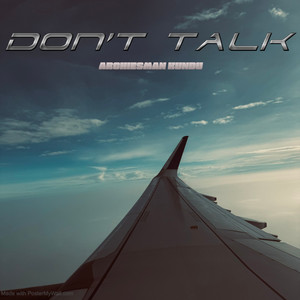 DON't Talk