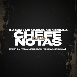 CHEFE DAS NOTA (Explicit)