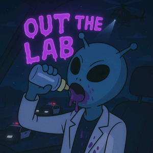 Out The Lab (Explicit)