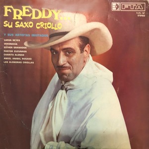 Freddy y Su Saxo Criollo