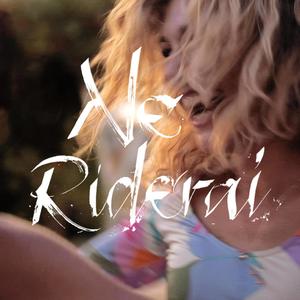 Ne Riderai(original)