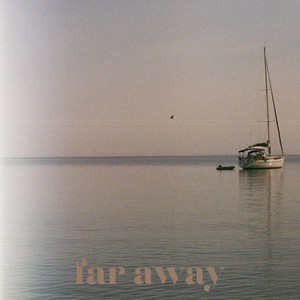 far away