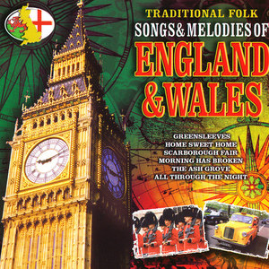 Traditional Folk Songs & Melodies of England & Wales