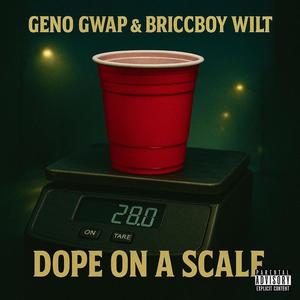 Dope On A Scale (Explicit)