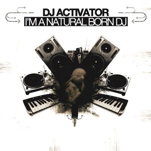 I'm A Natural Born Dj