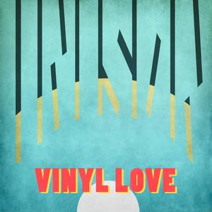 Vinyl Love (feat. Mono:Massive & DJ Crum) [Explicit]