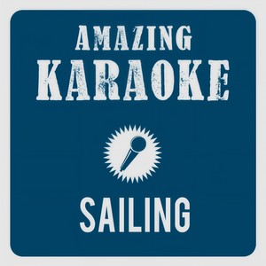 Sailing (Originally Performed By Rod Stewart|Karaoke Version)