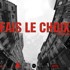 Fais Le Choix (Explicit)