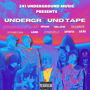 UNDERGROUND TAPE (Explicit)