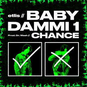 BABY DAMMI 1 CHANCE (Explicit)