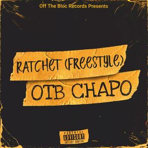 Ratchet (Freestyle) [Explicit]