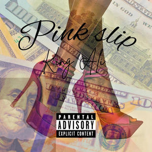 Pink Slip (Explicit)