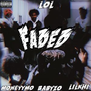 Faded (Explicit)