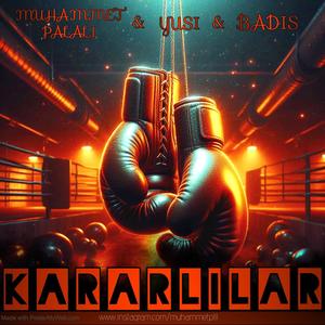 Kararlılar (feat. Yusi & Badis) (Explicit)