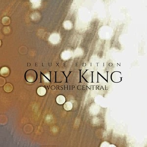 Only King (Deluxe Edition)