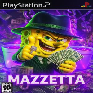 mazzetta (Explicit)