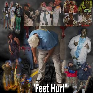 Feet Hurt (Explicit)