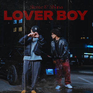Lover Boy (feat. Ahuna) (Explicit)