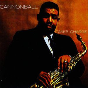 Cannonball Takes Charge (Bonus Track Version)