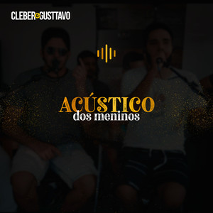 Acústico dos Meninos