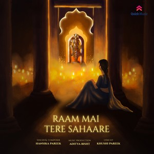 Raam Mai Tere Sahaare