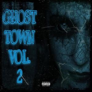 Ghost Town, Vol. 2 (Explicit)