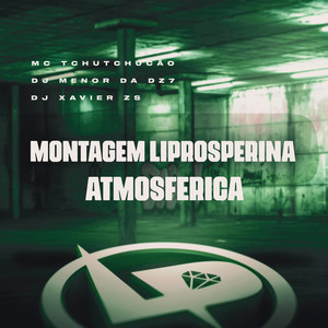 Montagem Liprosperina Atmosférica (Explicit)