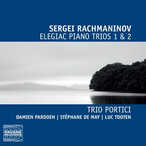 Rachmaninov: Elegiac Piano Trios 1 & 2