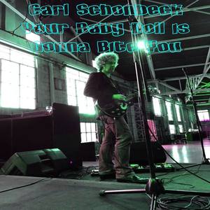 Your Baby Doll Is Gonna Bite You