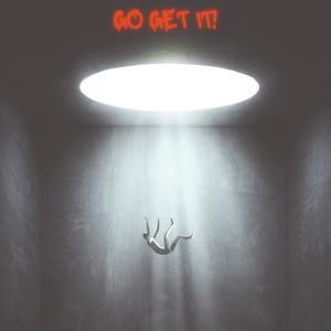 Go Get It! (feat. Matt Ox) [Explicit]