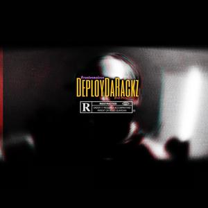 DEPLOY DA RACKZ (Explicit)