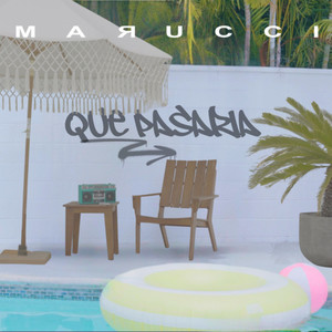 Marucci - Que Pasaría